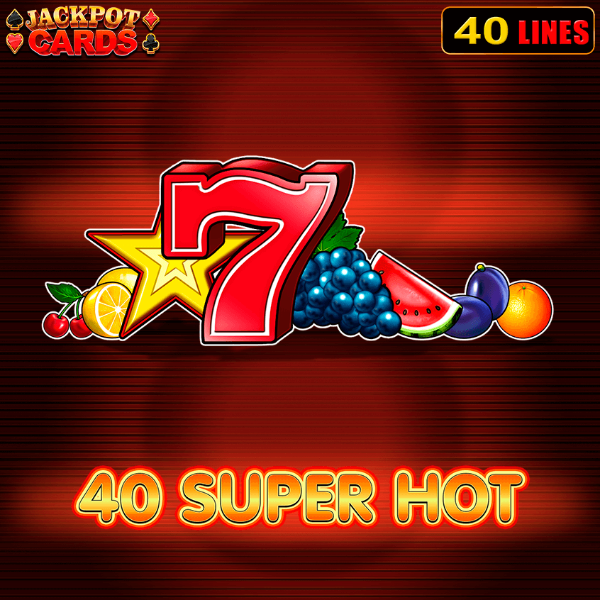 40 Super Hot