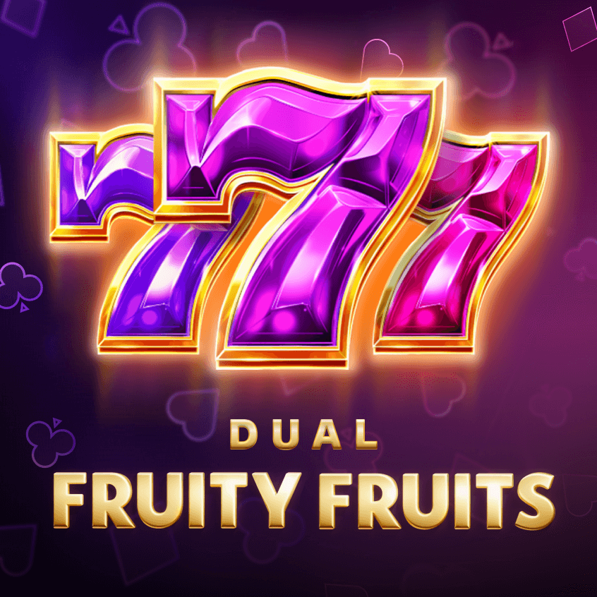 Dual Fruity Fruits