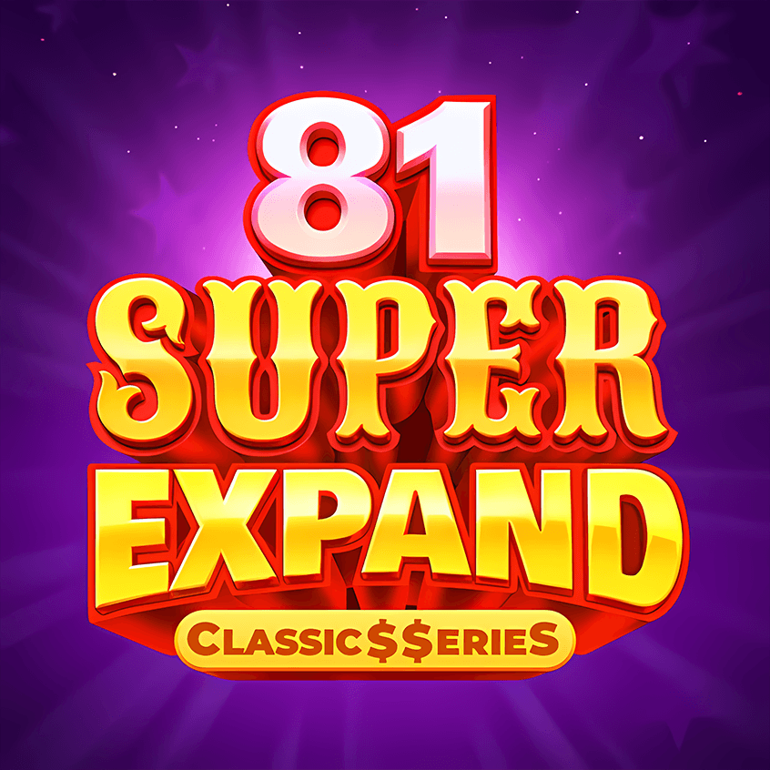 81 Super Expand: Classic$erieS