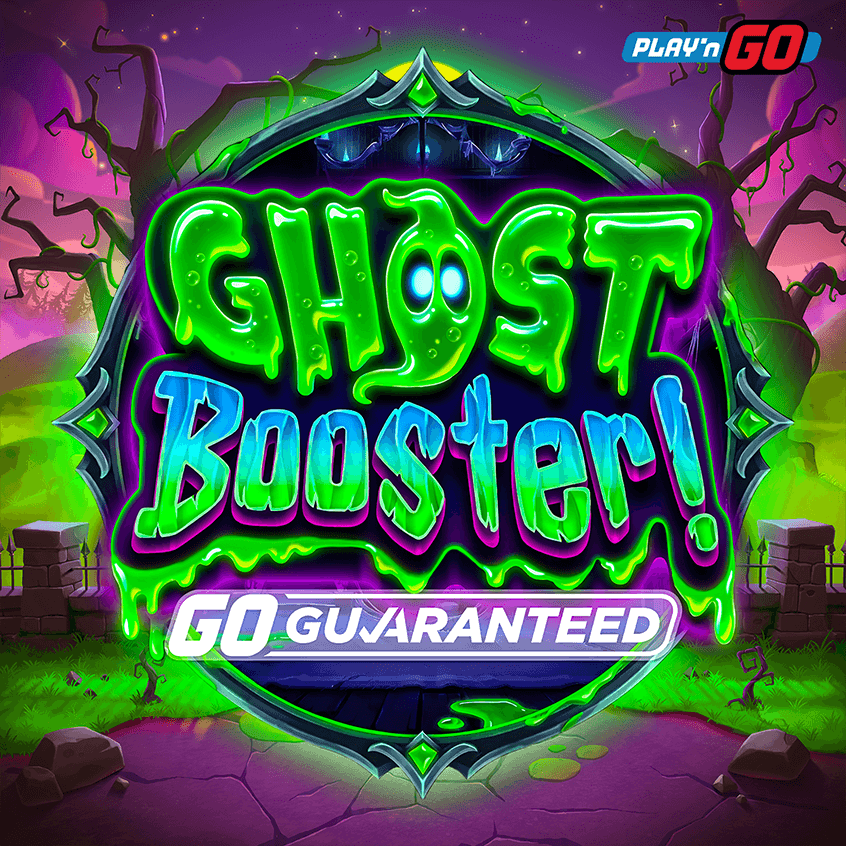 Ghost Booster! GO Guaranteed