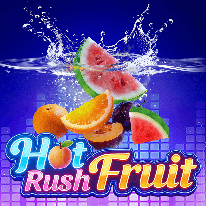 Hot Rush Fruit